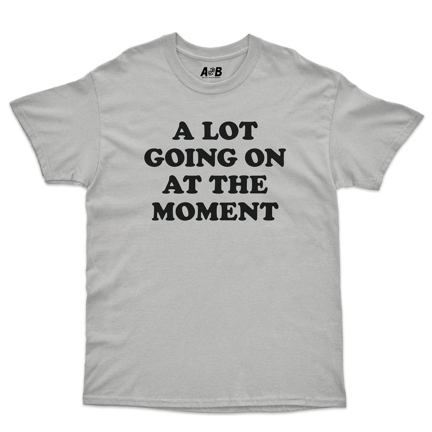 A-or-B-Tees T-Shirt Ice Grey / S Lot Going On T-Shirt