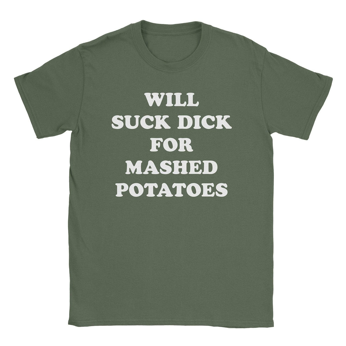 A-or-B-Tees T-Shirt Military Green / S Mashed Taters T-Shirt