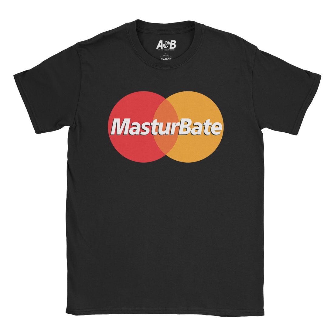 A-or-B-Tees T-Shirt Black / S MasturBate T-Shirt