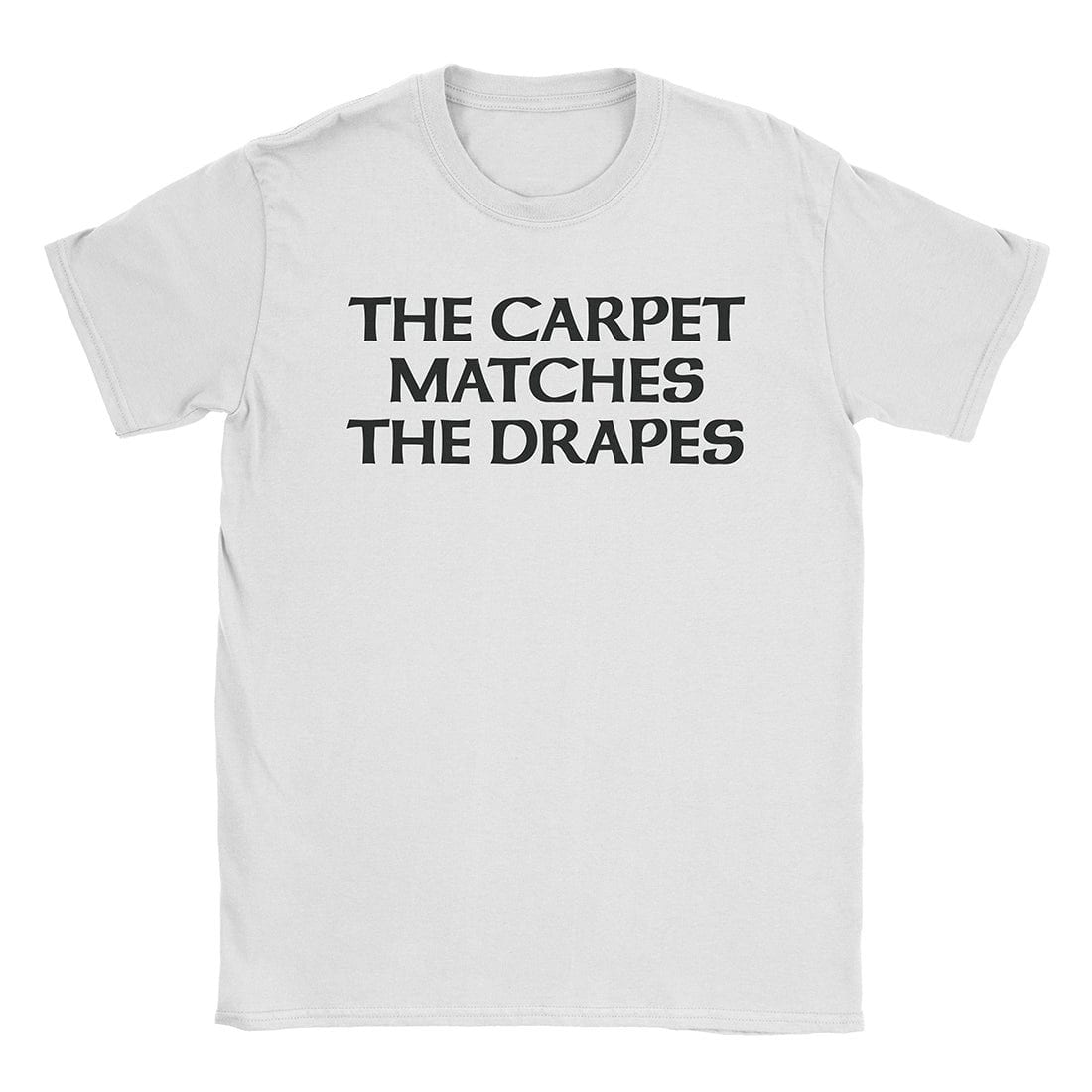 A-or-B-Tees T-Shirt White / S Matching Drapes T-Shirt