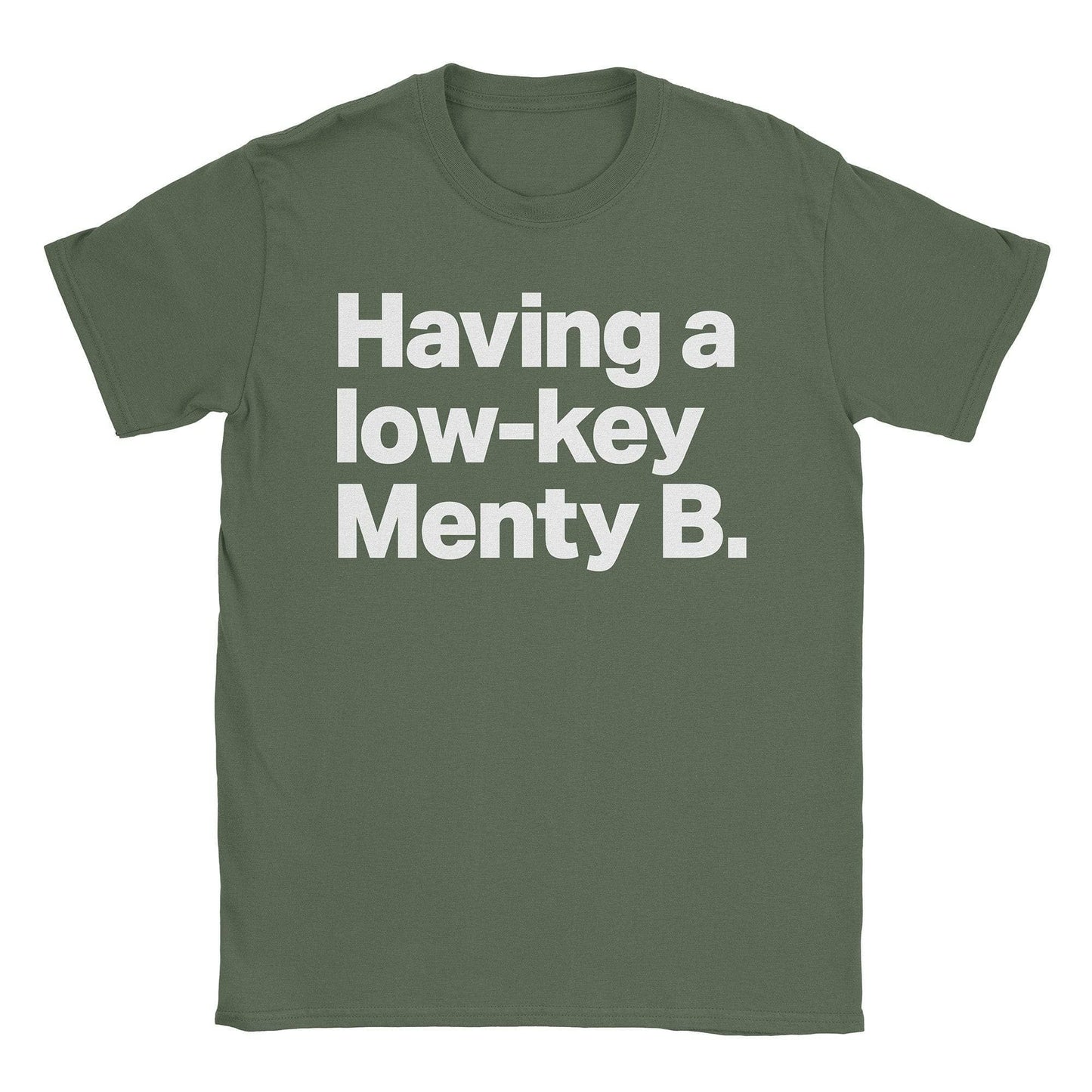 A-or-B-Tees T-Shirt Military Green / S Menty B T-Shirt