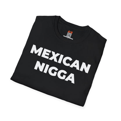 A-or-B-Tees T-Shirt Mexican Nigga T-Shirt