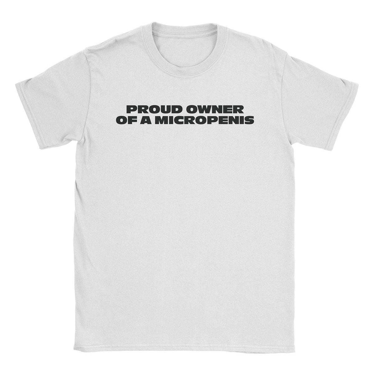 A-or-B-Tees T-Shirt White / S Micropenis Owner T-Shirt