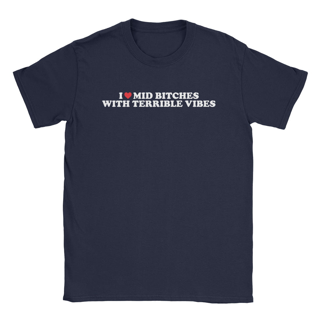 A-or-B-Tees T-Shirt Navy / S Mid Bitches T-Shirt