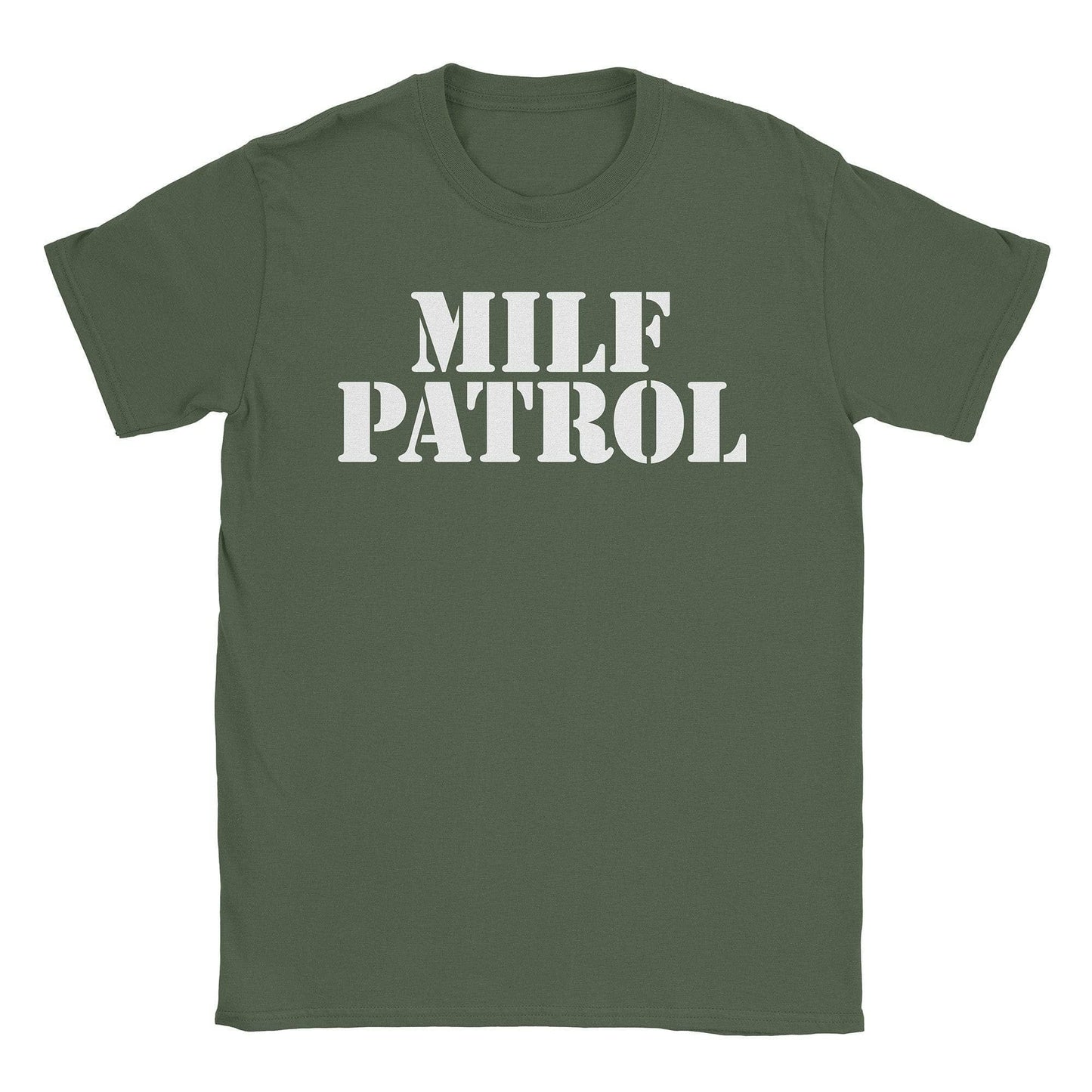 A-or-B-Tees T-Shirt Military Green / S MILF Patrol T-Shirt