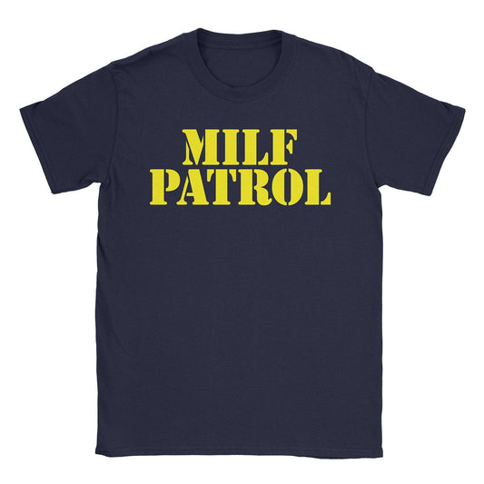 A-or-B-Tees T-Shirt Navy / S MILF Patrol T-Shirt