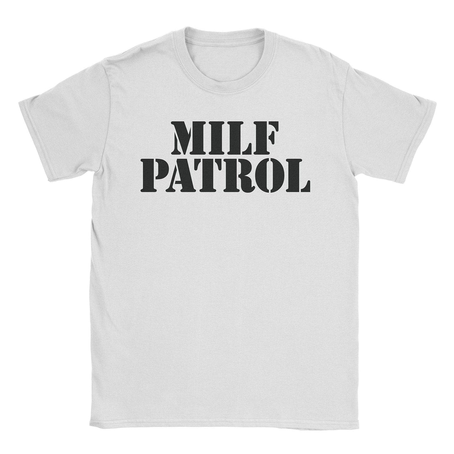 A-or-B-Tees T-Shirt White / S MILF Patrol T-Shirt