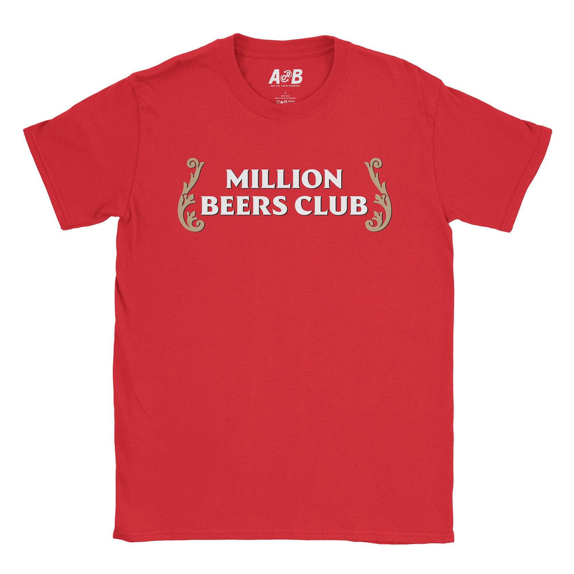 A-or-B-Tees T-Shirt Red / S Million Beers T-Shirt