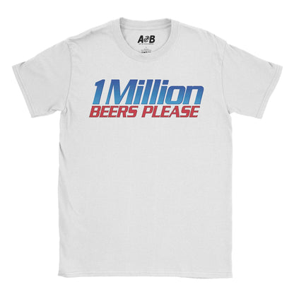 A-or-B-Tees T-Shirt White / S Million Beers T-Shirt