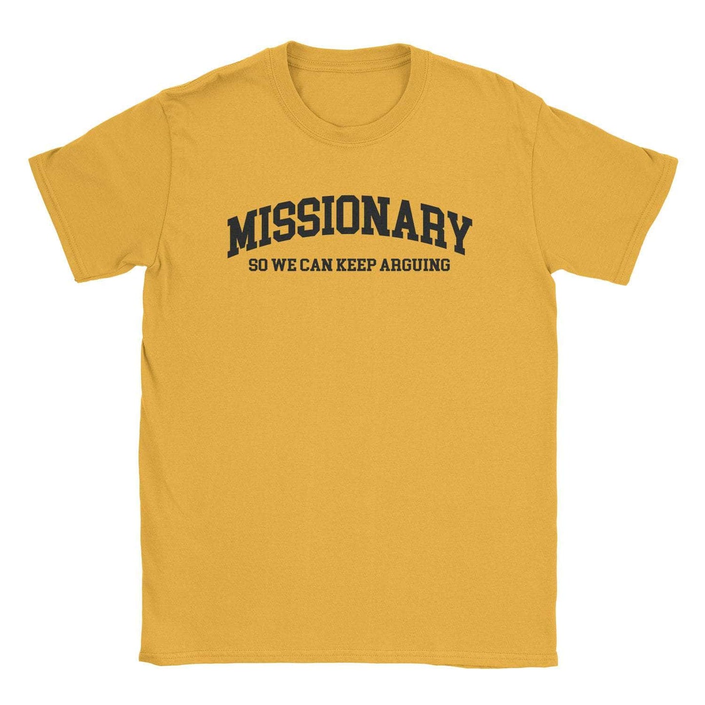 A-or-B-Tees T-Shirt Gold / S Missionary T-Shirt