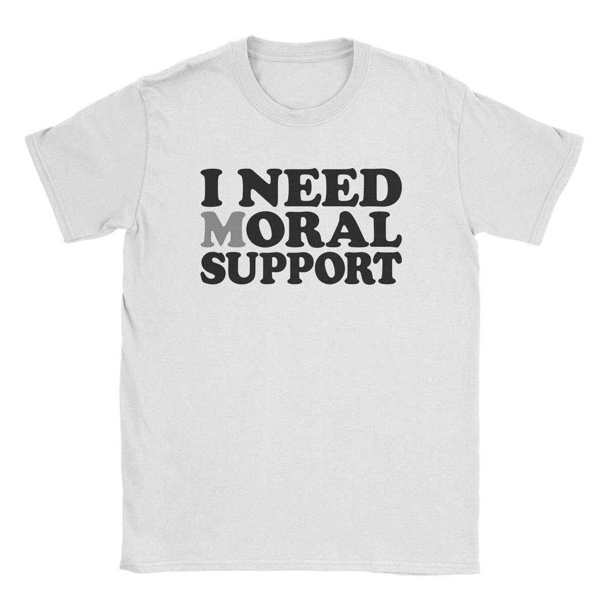 A-or-B-Tees T-Shirt White / S Moral Support T-Shirt