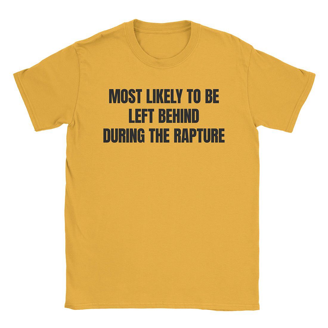 A-or-B-Tees T-Shirt Gold / S Most Likely T-Shirt