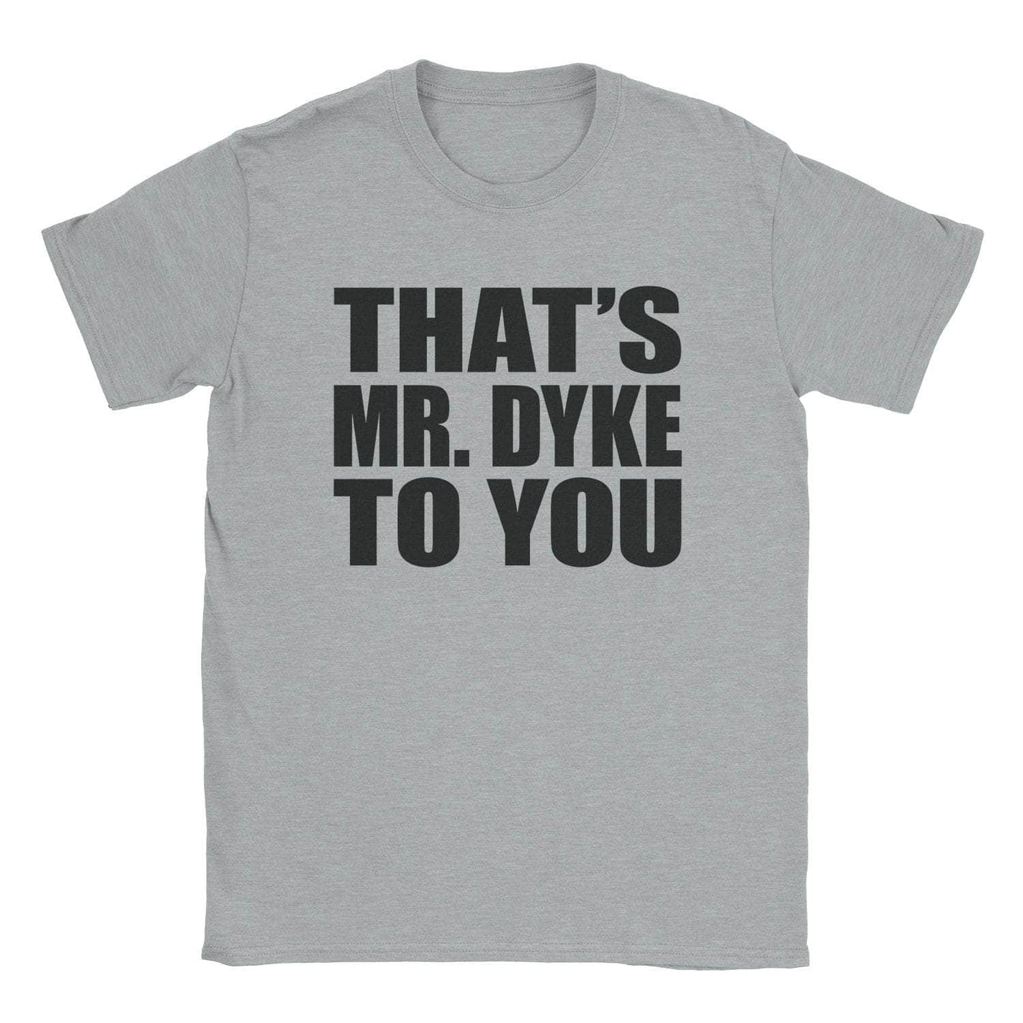 A-or-B-Tees T-Shirt Sport Grey / S Mr. Dyke T-Shirt