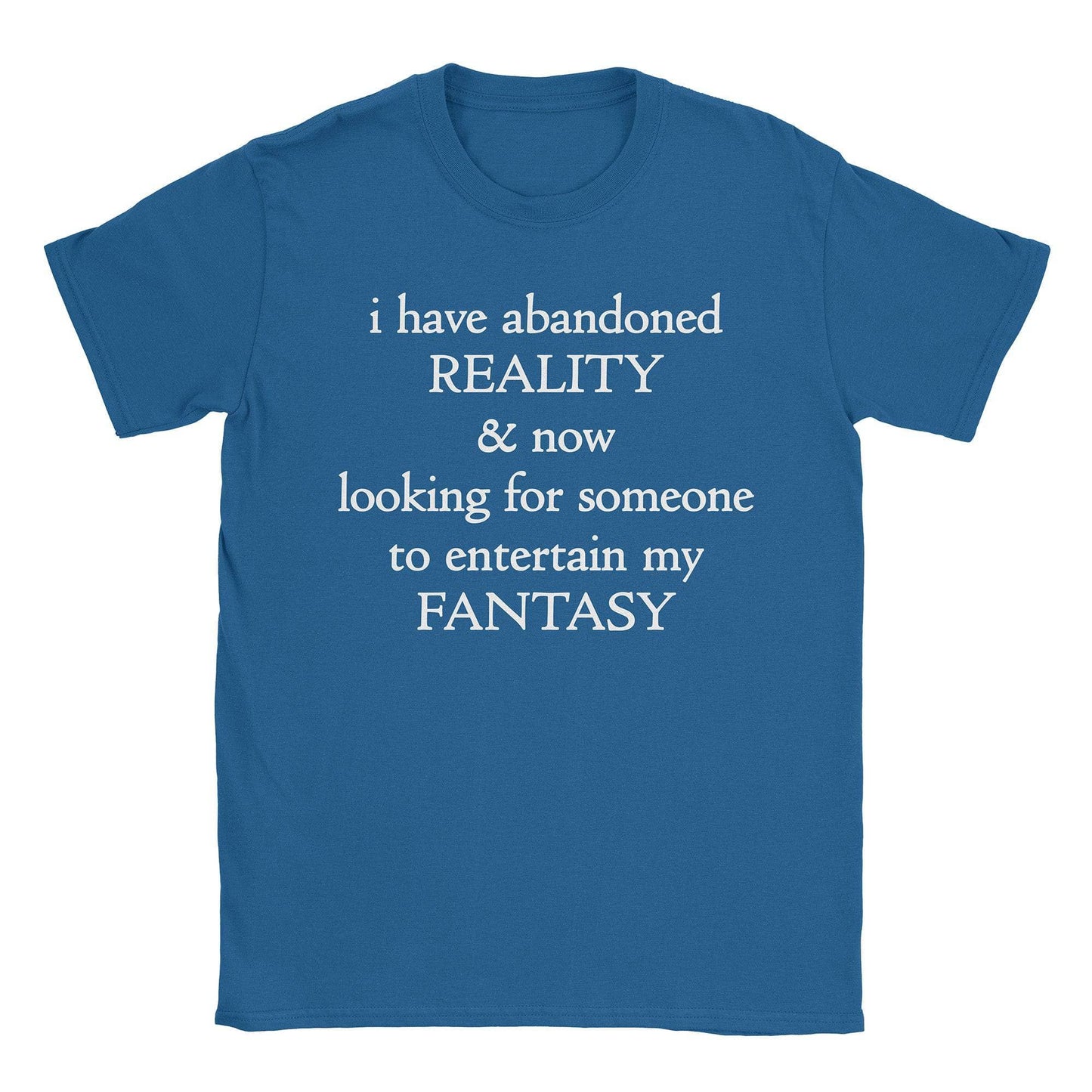 A-or-B-Tees T-Shirt Royal / S My Fantasy T-Shirt