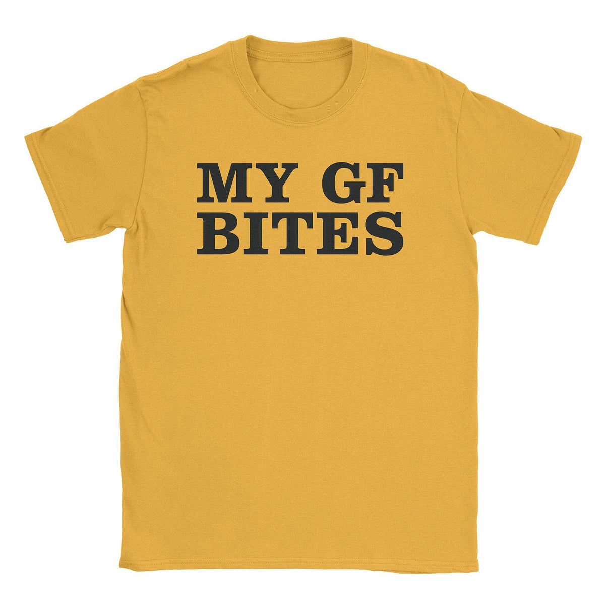 A-or-B-Tees T-Shirt Gold / S My GF Bites T-Shirt