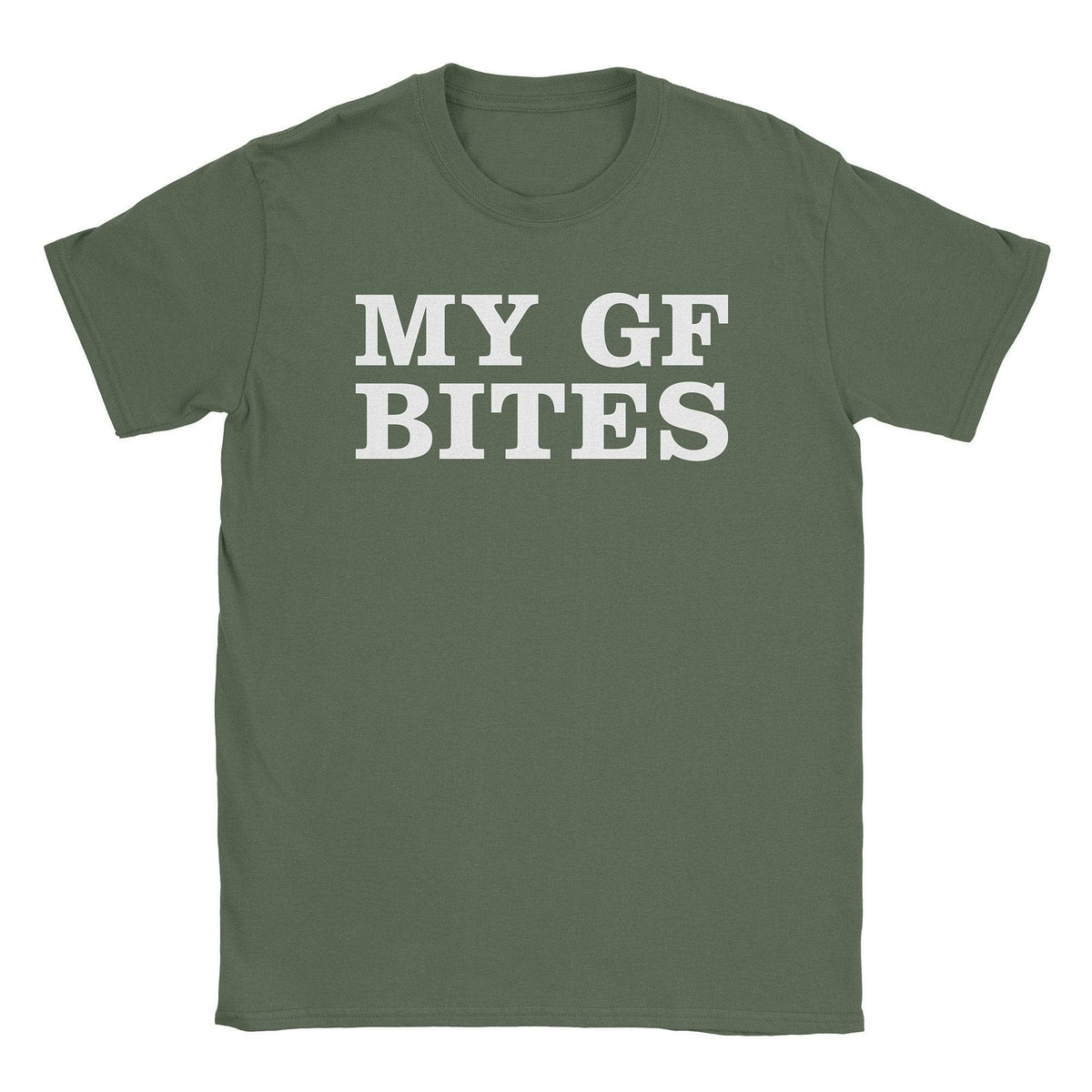 A-or-B-Tees T-Shirt Military Green / S My GF Bites T-Shirt