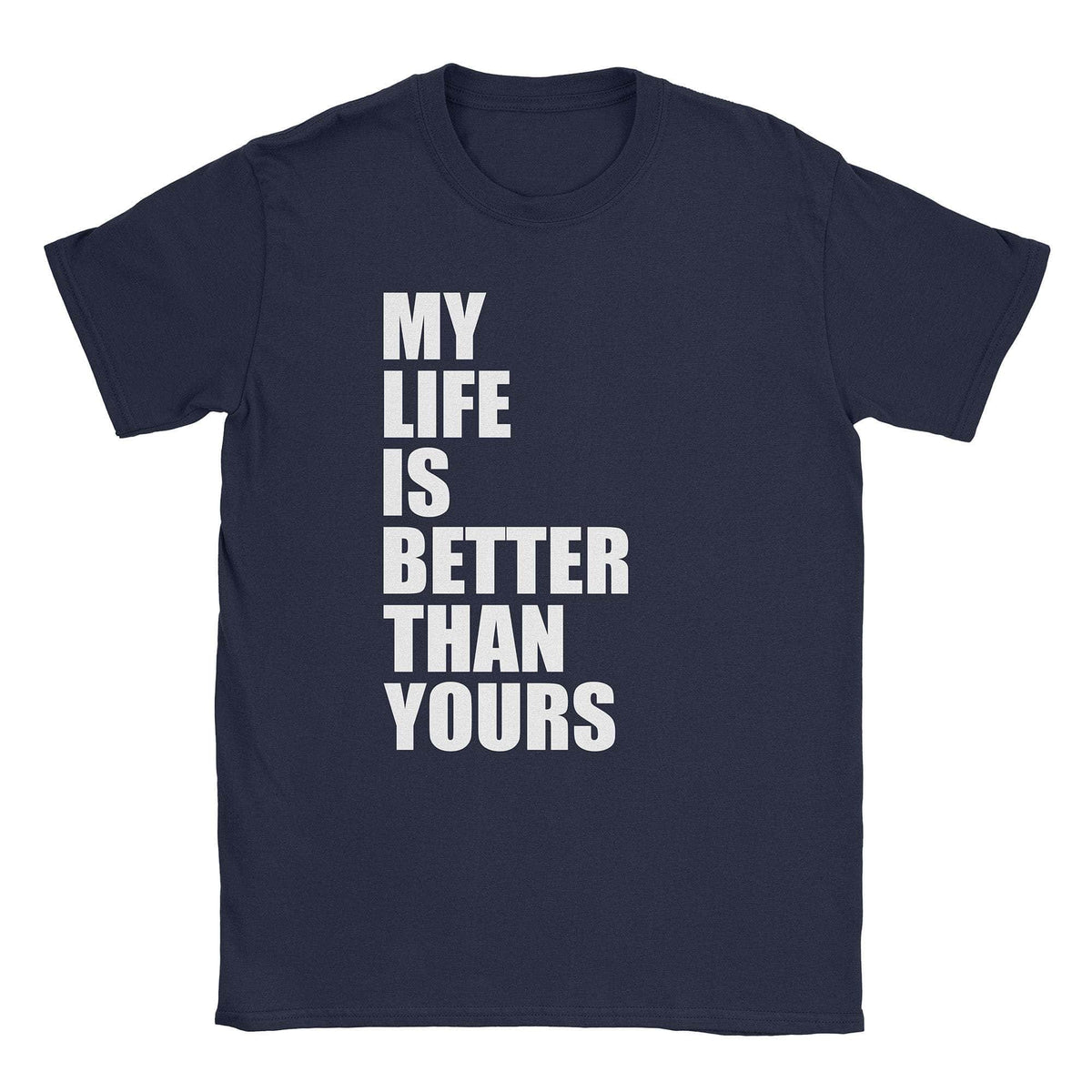 A-or-B-Tees T-Shirt Navy / S My Life T-Shirt