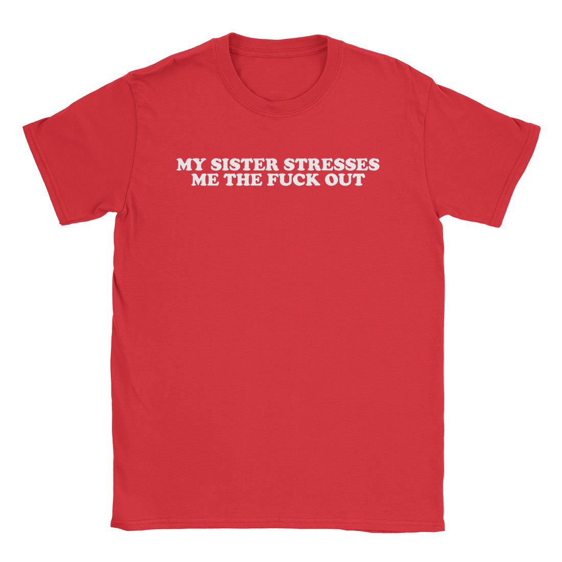 A-or-B-Tees T-Shirt Red / S My Sister T-Shirt