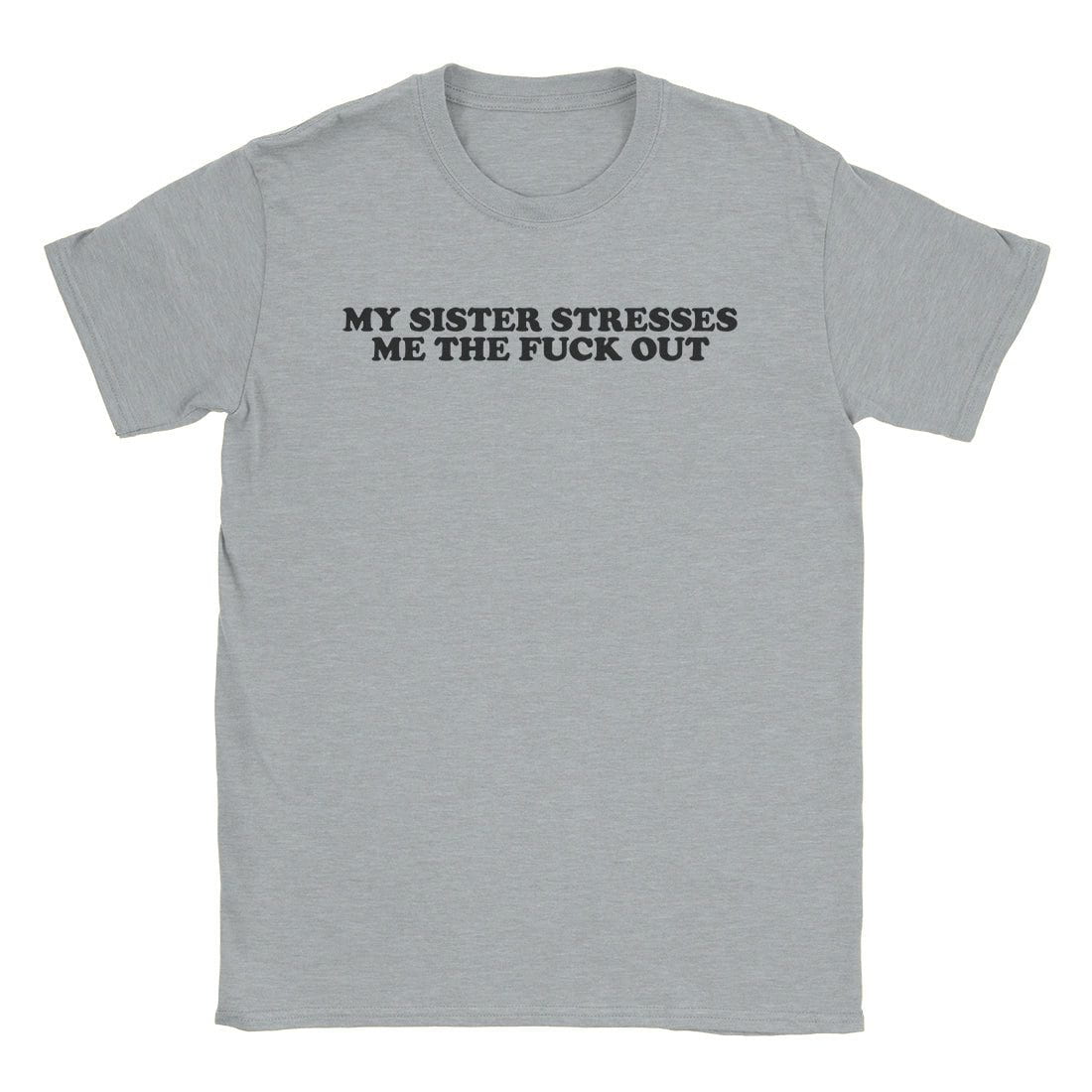 A-or-B-Tees T-Shirt Sport Grey / S My Sister T-Shirt