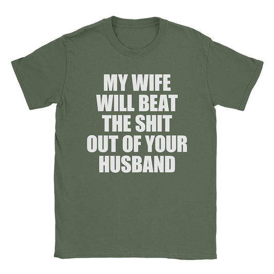 A-or-B-Tees T-Shirt Military Green / S My Wife T-Shirt