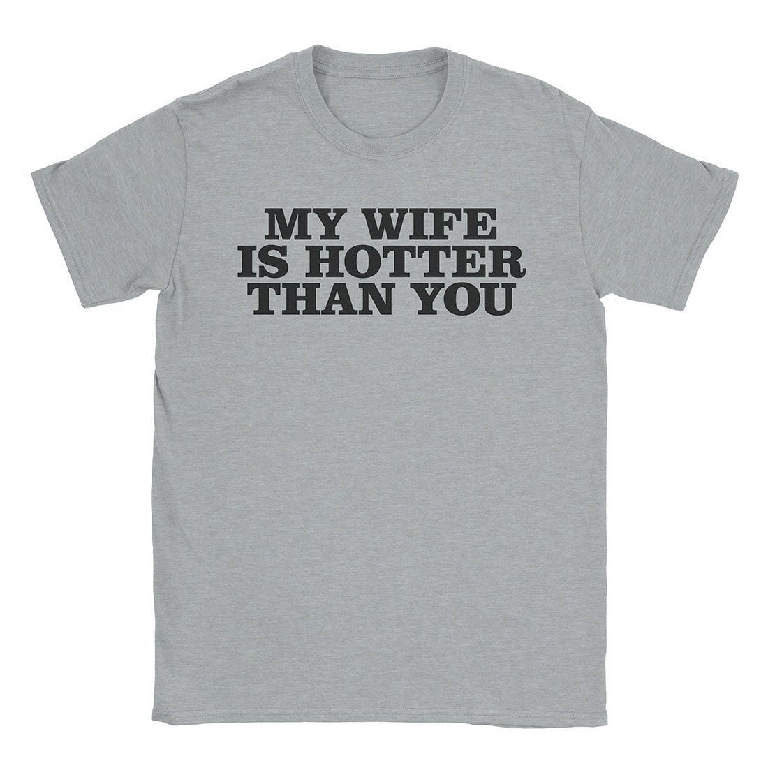 A-or-B-Tees T-Shirt Sport Grey / S My Wife T-Shirt