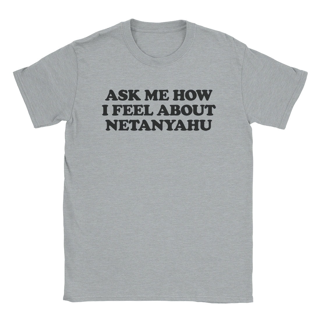 A-or-B-Tees T-Shirt Sport Grey / S Netanyahu T-Shirt