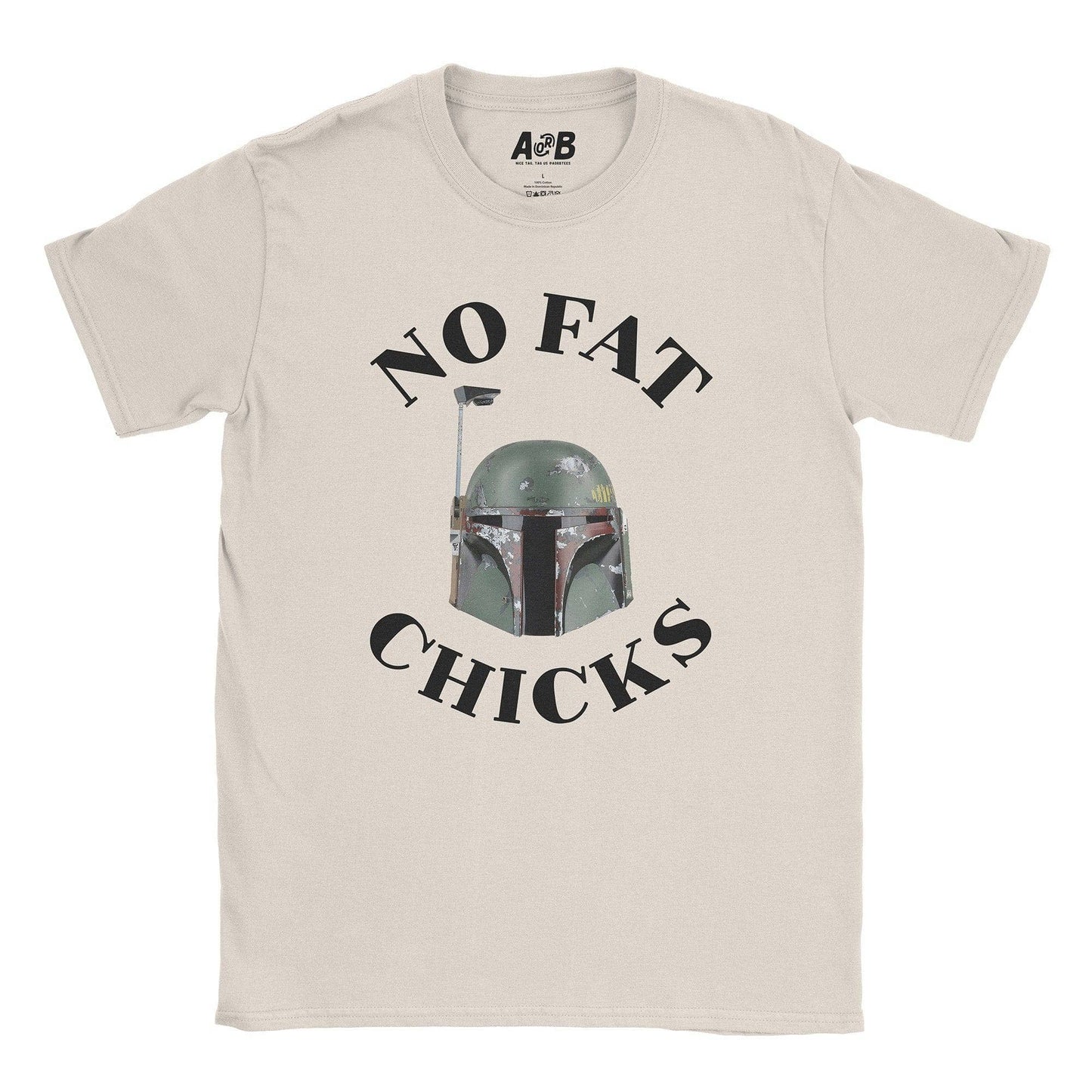 A-or-B-Tees T-Shirt Natural / S No Fat Chicks T-Shirt