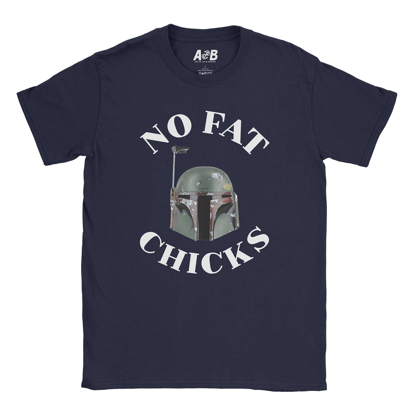 A-or-B-Tees T-Shirt Navy / S No Fat Chicks T-Shirt