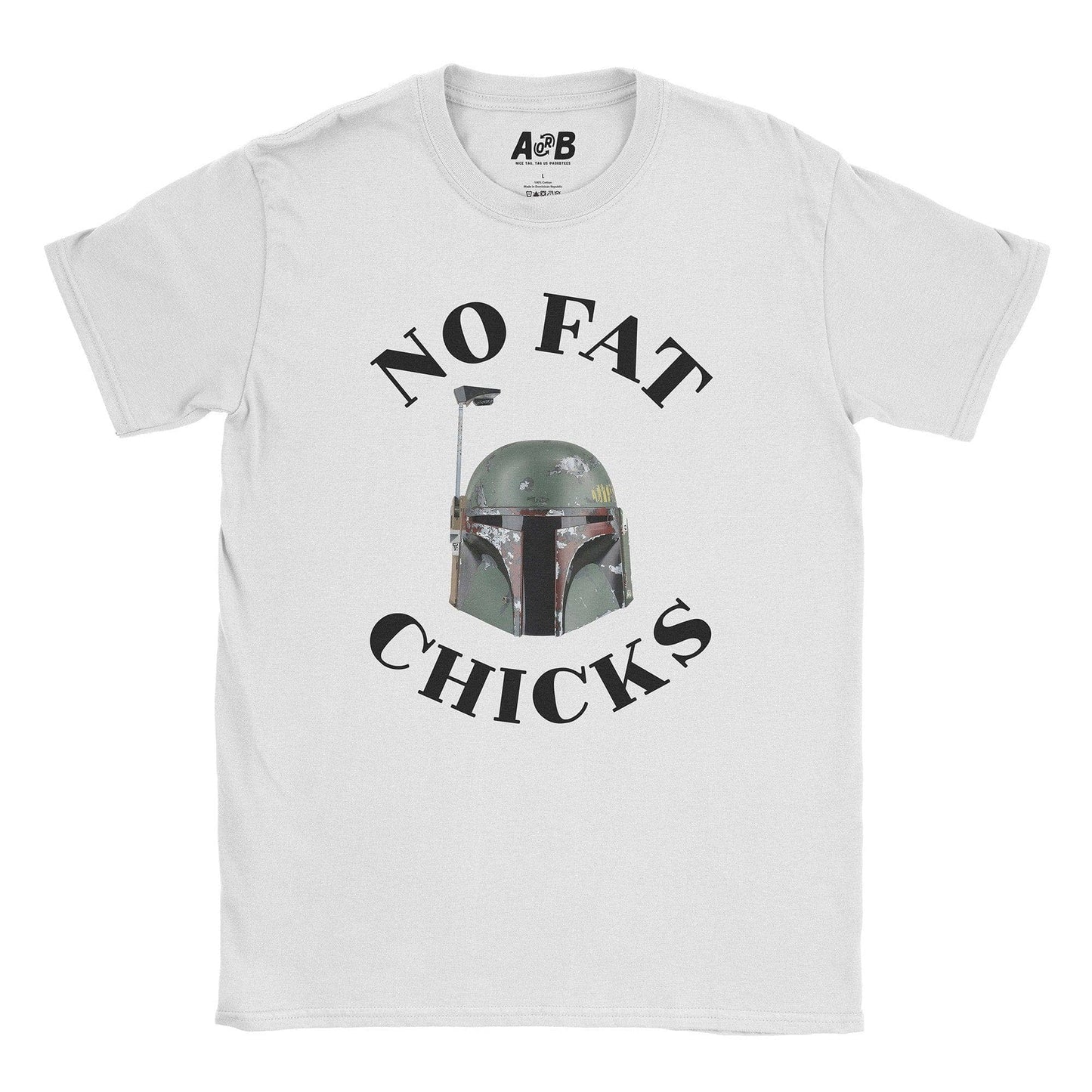 A-or-B-Tees T-Shirt White / S No Fat Chicks T-Shirt