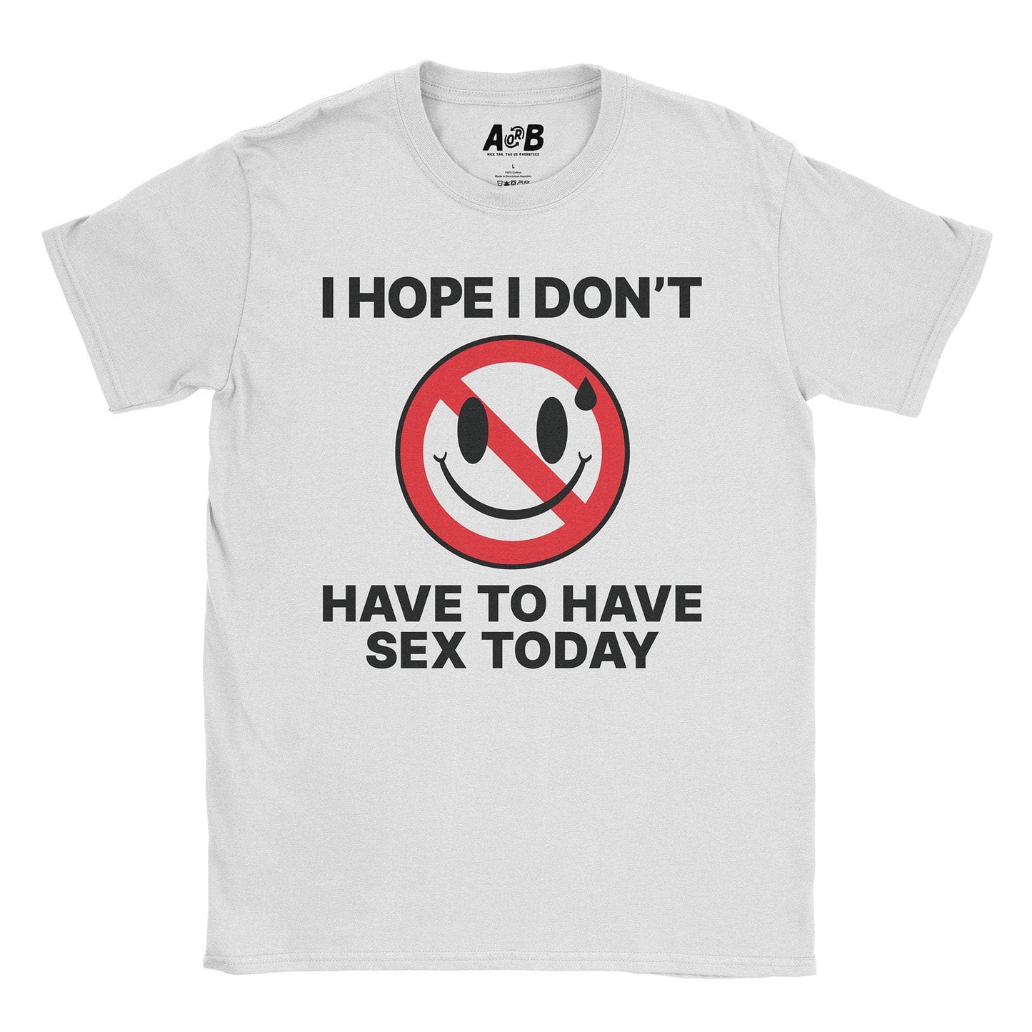 A-or-B-Tees T-Shirt White / S No Sweat T-Shirt