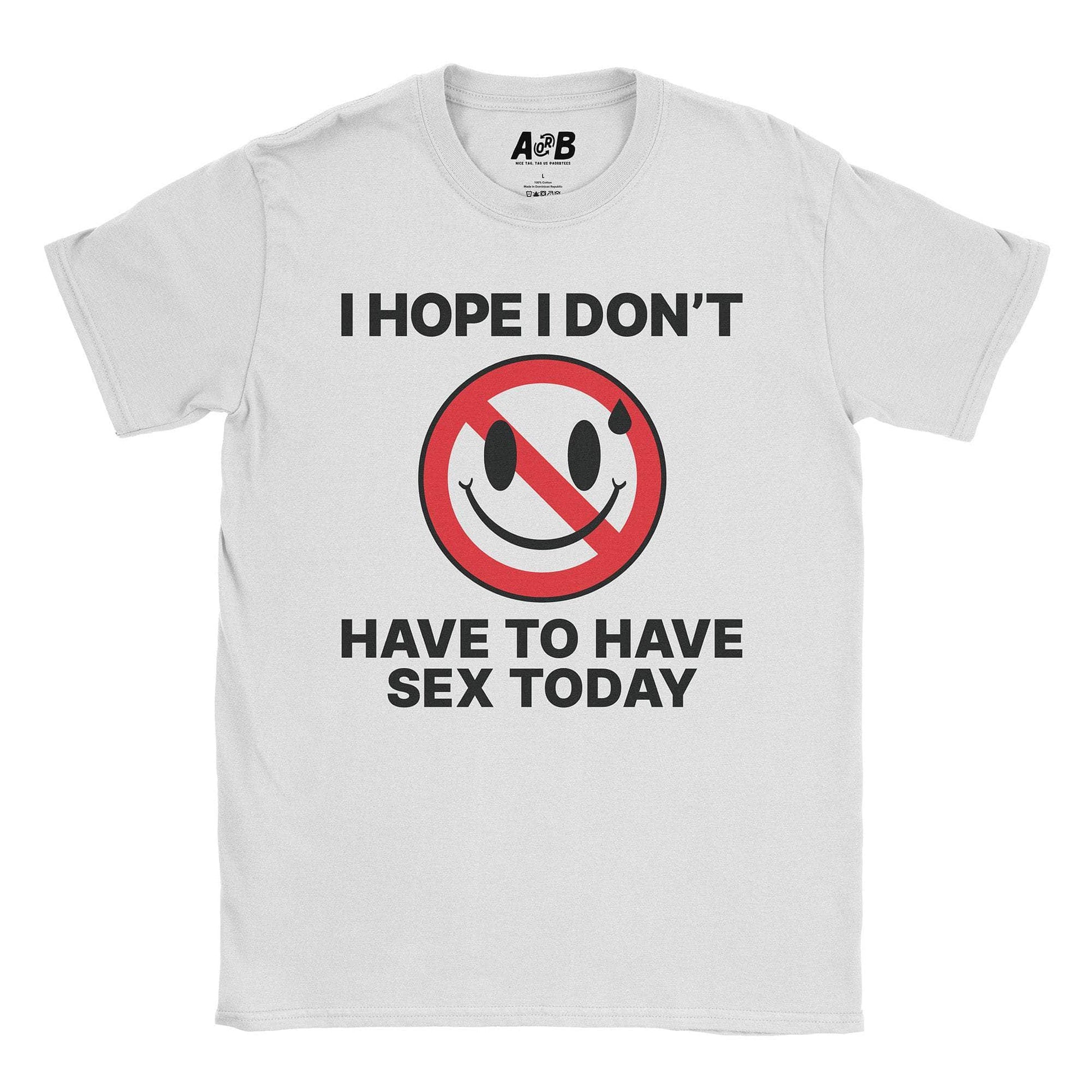 A-or-B-Tees T-Shirt White / S No Sweat T-Shirt
