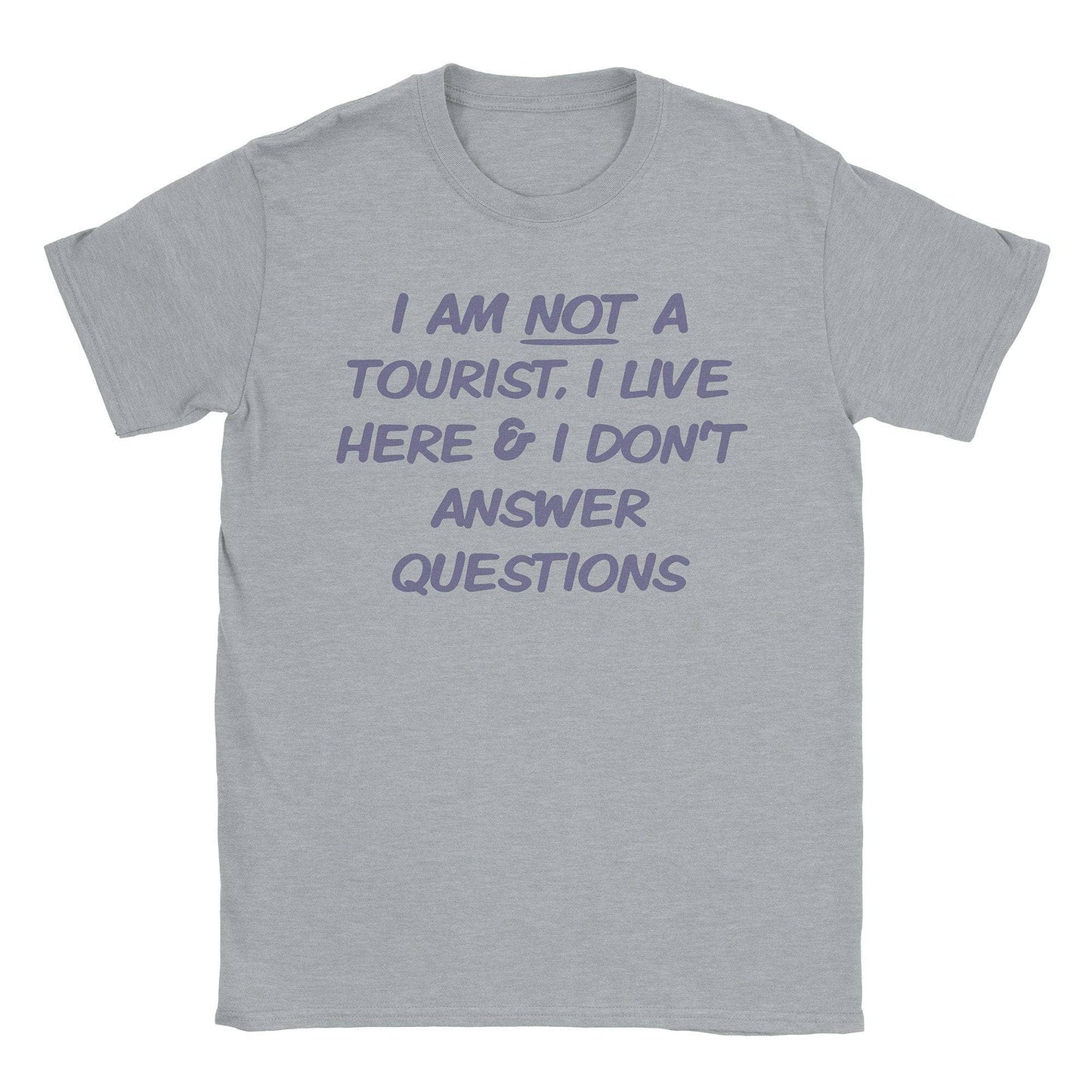 A-or-B-Tees T-Shirt Sport Grey / S Not a Tourist T-Shirt