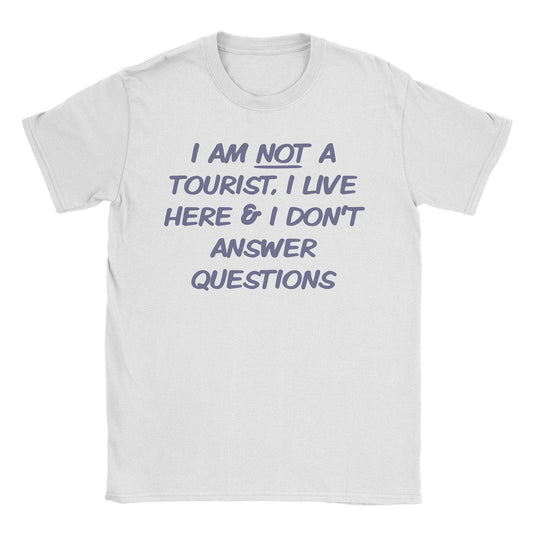 A-or-B-Tees T-Shirt White / S Not a Tourist T-Shirt