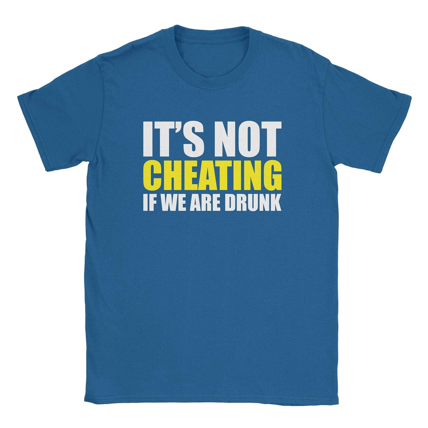 A-or-B-Tees T-Shirt Royal / S Not Cheating T-Shirt