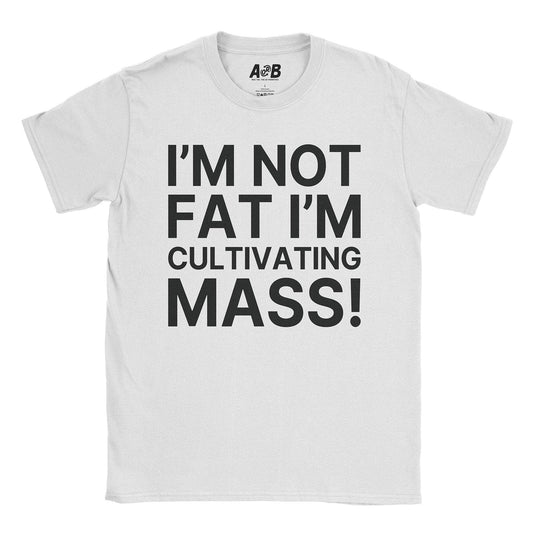 A-or-B-Tees T-Shirt White / S Not Fat T-Shirt