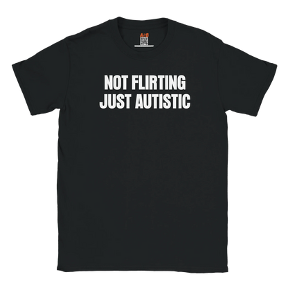 A-or-B-Tees T-Shirt Black / S Not Flirting T-Shirt