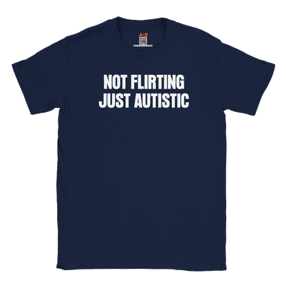 A-or-B-Tees T-Shirt Navy / S Not Flirting T-Shirt