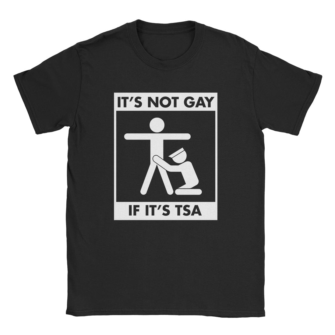 A-or-B-Tees T-Shirt Black / S Not Gay If TSA T-Shirt