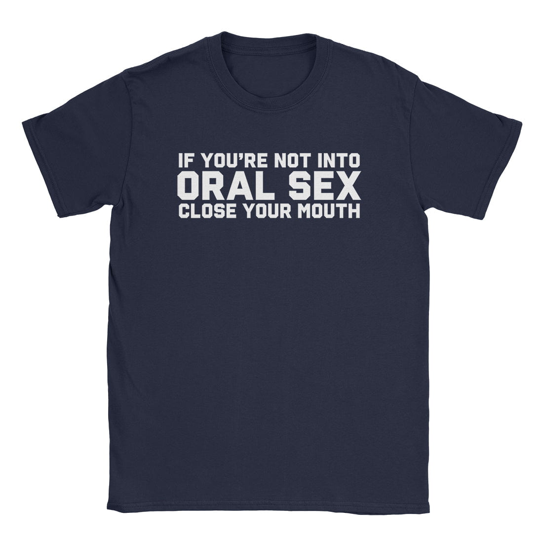 A-or-B-Tees T-Shirt Navy / S Oral Sex T-Shirt