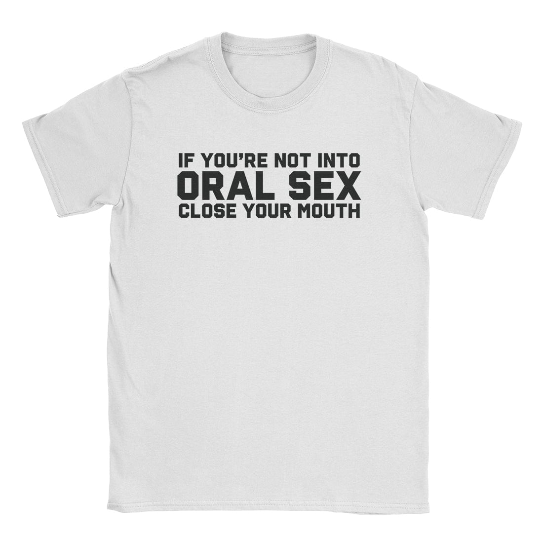 A-or-B-Tees T-Shirt White / S Oral Sex T-Shirt