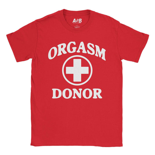 A-or-B-Tees T-Shirt Red / S Orgasm T-Shirt