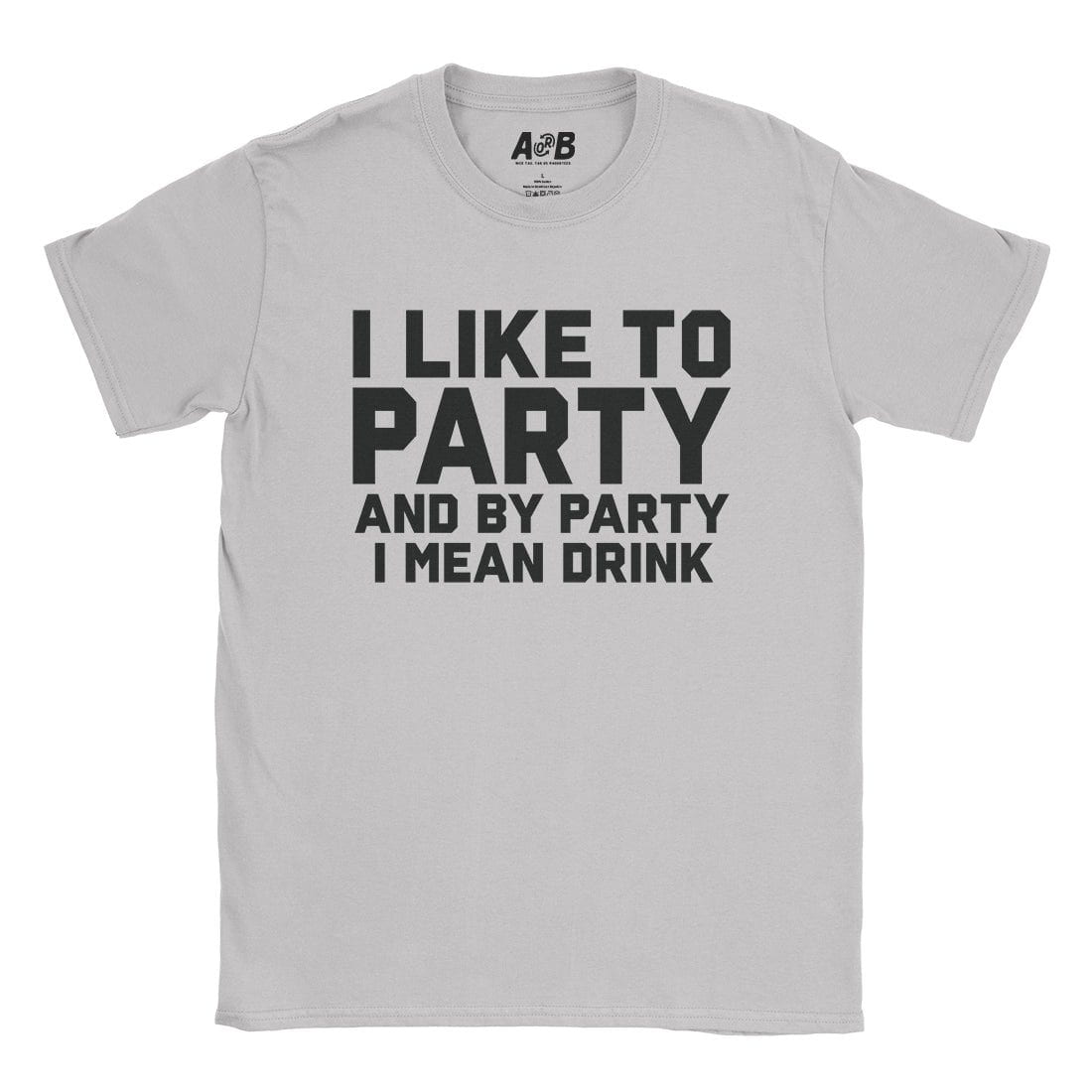 A-or-B-Tees T-Shirt Ice Grey / S Party T-Shirt