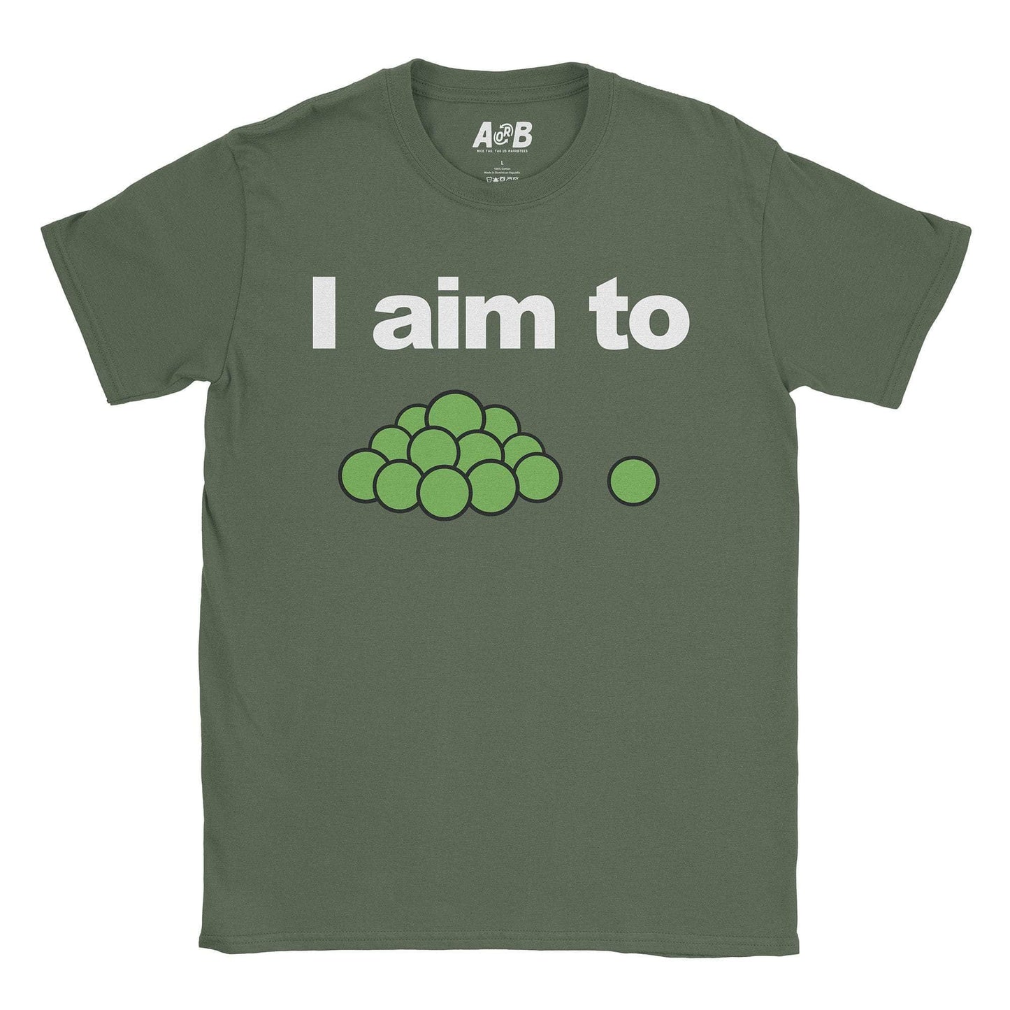 A-or-B-Tees T-Shirt Military Green / S Peas T-Shirt