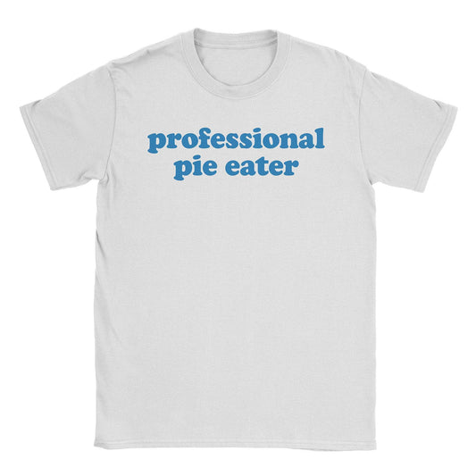 A-or-B-Tees T-Shirt White / S Pie Eater T-Shirt