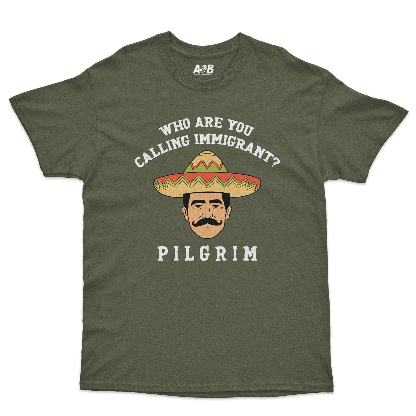 A-or-B-Tees T-Shirt Military Green / S Pilgrim T-Shirt