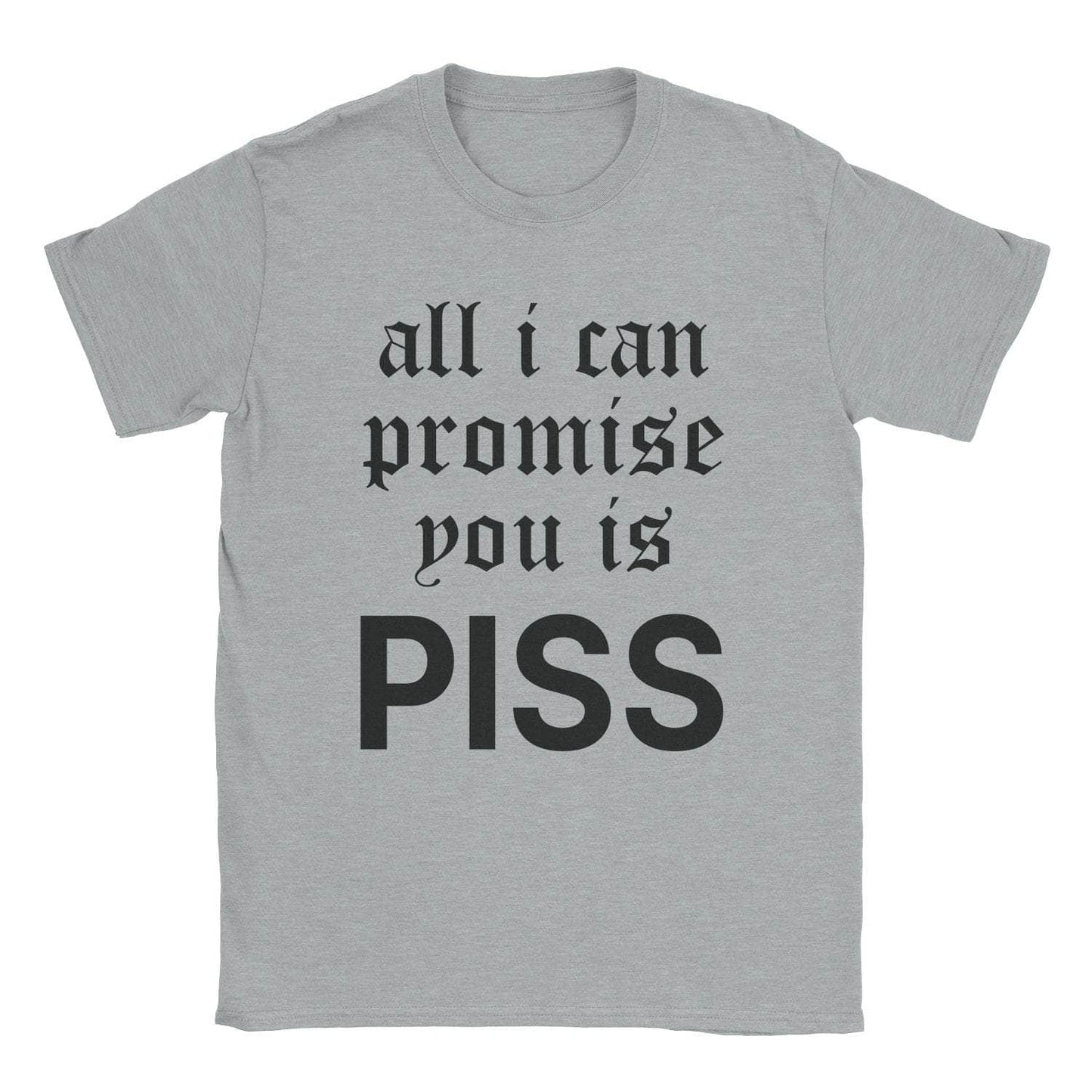 A-or-B-Tees T-Shirt Sport Grey / S Piss Promise T-Shirt