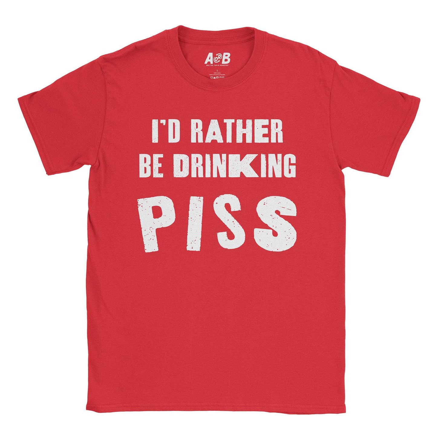 A-or-B-Tees T-Shirt Red / S Piss T-Shirt
