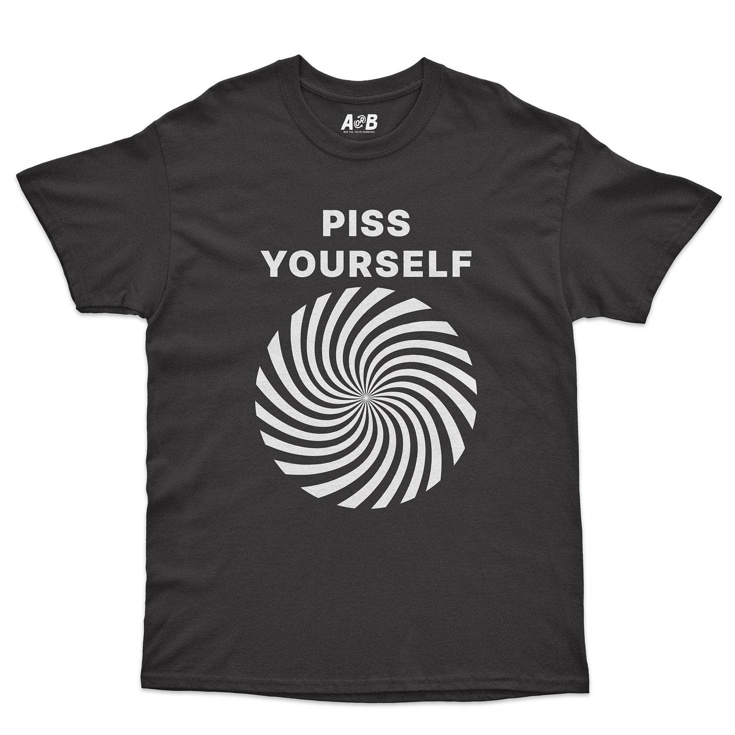 A-or-B-Tees T-Shirt Black / S Piss Yourself T-Shirt