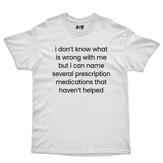 A-or-B-Tees T-Shirt White / S Prescriptions T-Shirt