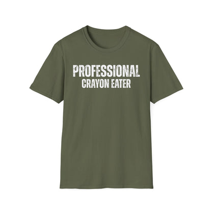 A-or-B-Tees T-Shirt Professional Crayon Eater Shirt – Funny T-Shirt for Sarcastic Chaos Enjoyers